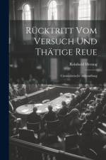 Rücktritt Vom Versuch Und Thätige Reue af Reinhold Herzog