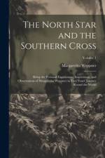 The North Star and the Southern Cross af Margaretha Weppner