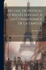 Recueil De Notices Et Récits Servant À La Connaissance De La Langue af Alexandre Jaba