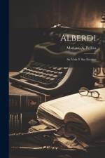 Alberdi af Mariano A Pelliza