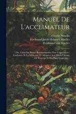 Manuel De L'acclimateur af Charles Naudin