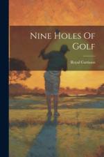 Nine Holes Of Golf af Royal Cortissoz