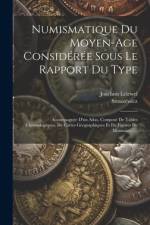 Numismatique Du Moyen-age Considérée Sous Le Rapport Du Type af Joachim Lelewel