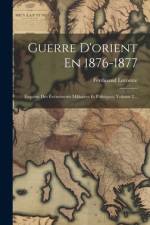Guerre D'orient En 1876-1877 af Ferdinand Lecomte