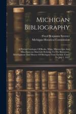 Michigan Bibliography af Michigan Historical Commission