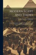Modern Egypt And Thebes