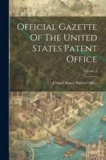 Official Gazette Of The United States Patent Office; Volume 2