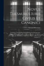 Novus Thesaurus Iuris Civilis Et Canonici af Gerard Meerman