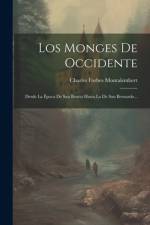 Los Monges De Occidente af Charles Forbes Montalembert