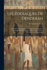 Les Zodiaques De Denderáh af Franz Joseph Lauth