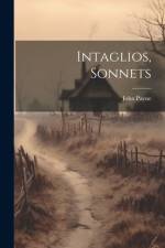 Intaglios, Sonnets af John Payne