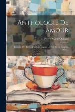 Anthologie De L'amour af Pierre-Marie Quitard