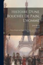 Histoire D'une Bouchée De Pain, L'homme af Jean MacÃ©