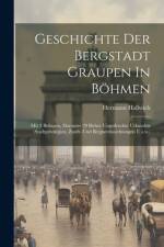 Geschichte Der Bergstadt Graupen In Böhmen af Hermann Hallwich