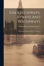 Essex Highways, Byways And Waterways