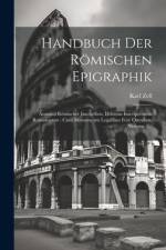 Handbuch Der Römischen Epigraphik af Karl Zell