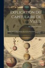 Explication Du Capitulaire De Villis af Benjamin GuÃ©rard