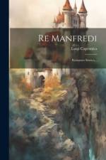 Re Manfredi af Luigi Capranica