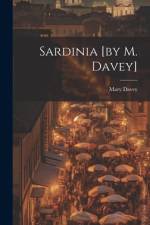 Sardinia [by M. Davey] af Mary Davey