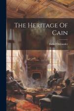 The Heritage Of Cain af Isabel Ostrander
