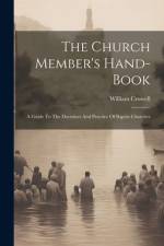 The Church Member's Hand-book af William Crowell