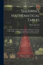 Sherwin's Mathematical Tables af Henry Sherwin