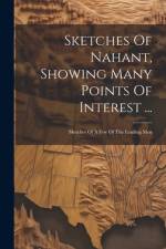 Sketches Of Nahant, Showing Many Points Of Interest ...