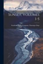 Sunset, Volumes 1-5