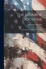 The Monroe Doctrine af Albert Bushnell Hart