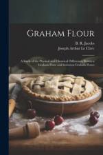 Graham Flour af Joseph Arthur Le Clerc