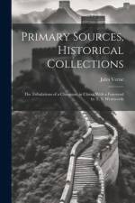 Primary Sources, Historical Collections af Jules Verne