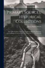 Primary Sources, Historical Collections af Hosea Ballou Morse