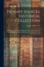 Primary Sources, Historical Collections af George Griffin Lewis