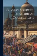 Primary Sources, Historical Collections af Romesh Chunder Dutt