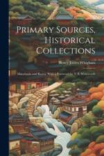 Primary Sources, Historical Collections af Henry James Whigham