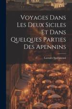 Voyages Dans Les Deux Siciles Et Dans Quelques Parties Des Apennins af Lazzaro Spallanzani