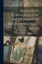 Bædeker's Conversation Dictionary In Four Languages af Karl Baedeker (Firm)