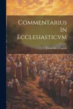 Commentarius In Ecclesiasticvm af Cornelius A Lapide