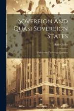 Sovereign And Quasi Sovereign States af Hyde Clarke