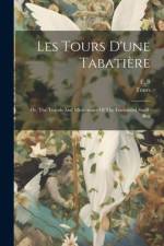 Les Tours D'une Tabatière af F B