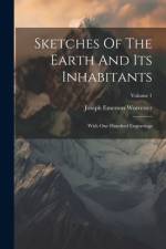 Sketches Of The Earth And Its Inhabitants af Joseph Emerson Worcester