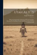 Utah As It Is af Scipio A Kenner