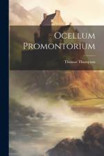 Ocellum Promontorium af Thomas Thompson