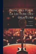 Principes Pour La Lecture Des Orateurs; Volume 2 af Edme Mallet