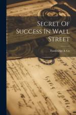 Secret Of Success In Wall Street af Co