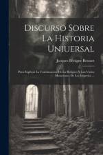 Discurso Sobre La Historia Uniuersal af Jacques BÃ©nigne Bossuet