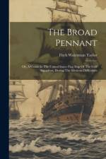 The Broad Pennant af Fitch Waterman Taylor
