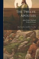 The Twelve Apostles af John Walter Wayland