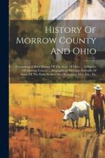 History Of Morrow County And Ohio