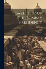 Gazetteer Of The Bombay Presidency